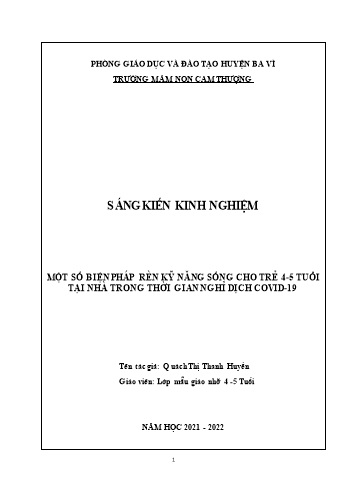 SKKN Một số biện pháp rèn kỹ năng sống cho trẻ 4-5 tuổi tại nhà trong thời gian nghỉ dịch covid-19 - Quách Thị Thanh Huyền